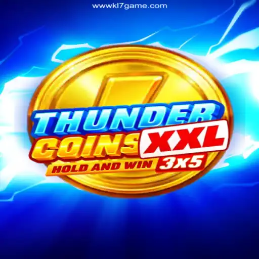 Experience the Ultimate Thrill with ThunderCoinsXxl on KL7 GAME Oficial